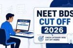 NEET BDS Cut Off 2026